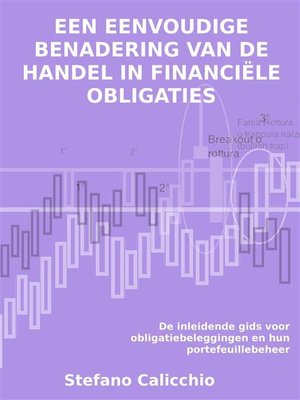 cover image of Een eenvoudige benadering van de handel in financiële obligaties